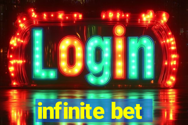 infinite bet